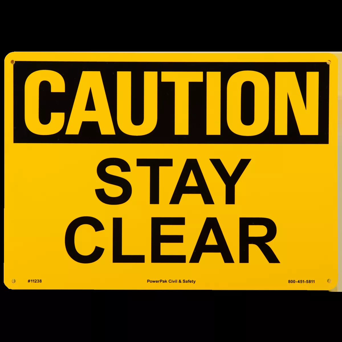 10 x 14 CAUTION - STAY CLEAR