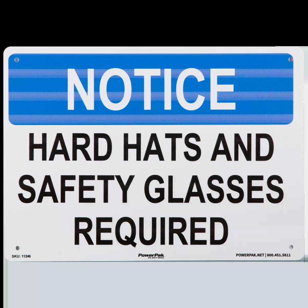 10 x 14 NOTICE - HARD HATS AND SAFETY GLASSES REQUIRED