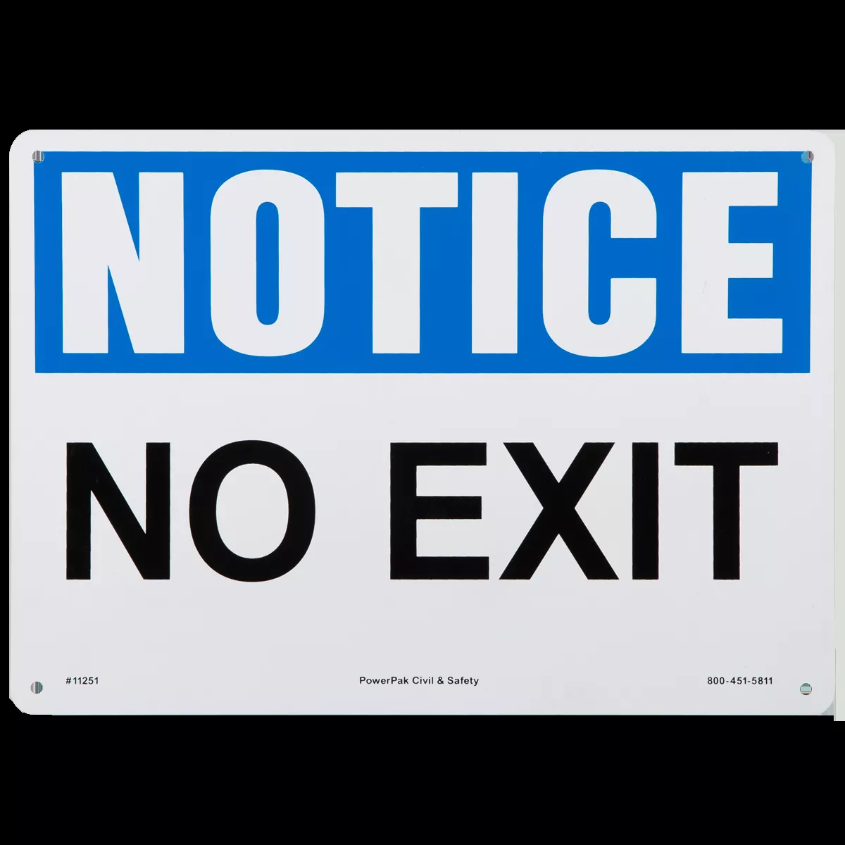 10 x 14 NOTICE - NO EXIT