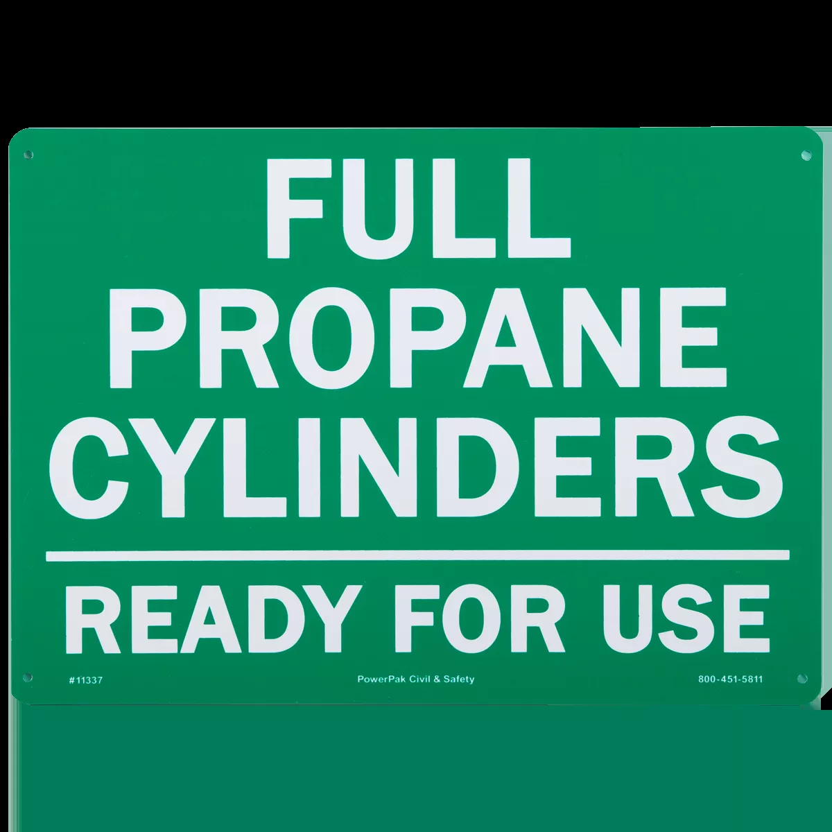 10 x 14 RP Sign -FULL PROPANE CYLINDERS READY FOR USE